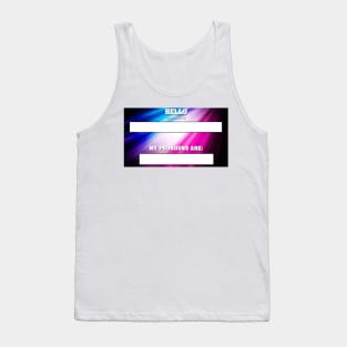 Name and pronouns Tank Top